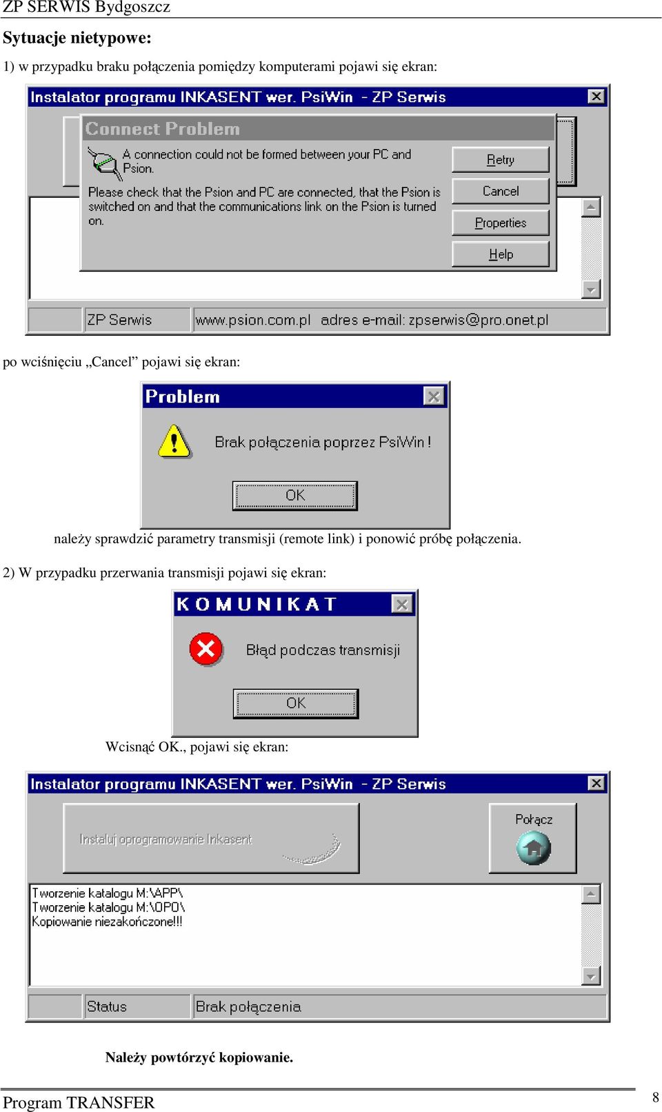 transmisji (remote link) i ponowić próbę połączenia.