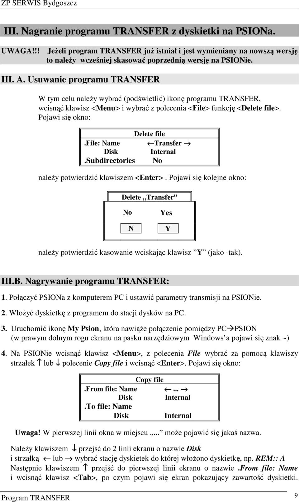 file: Name Transfer Disk Internal.Subdirectories No należy potwierdzić klawiszem <Enter>.