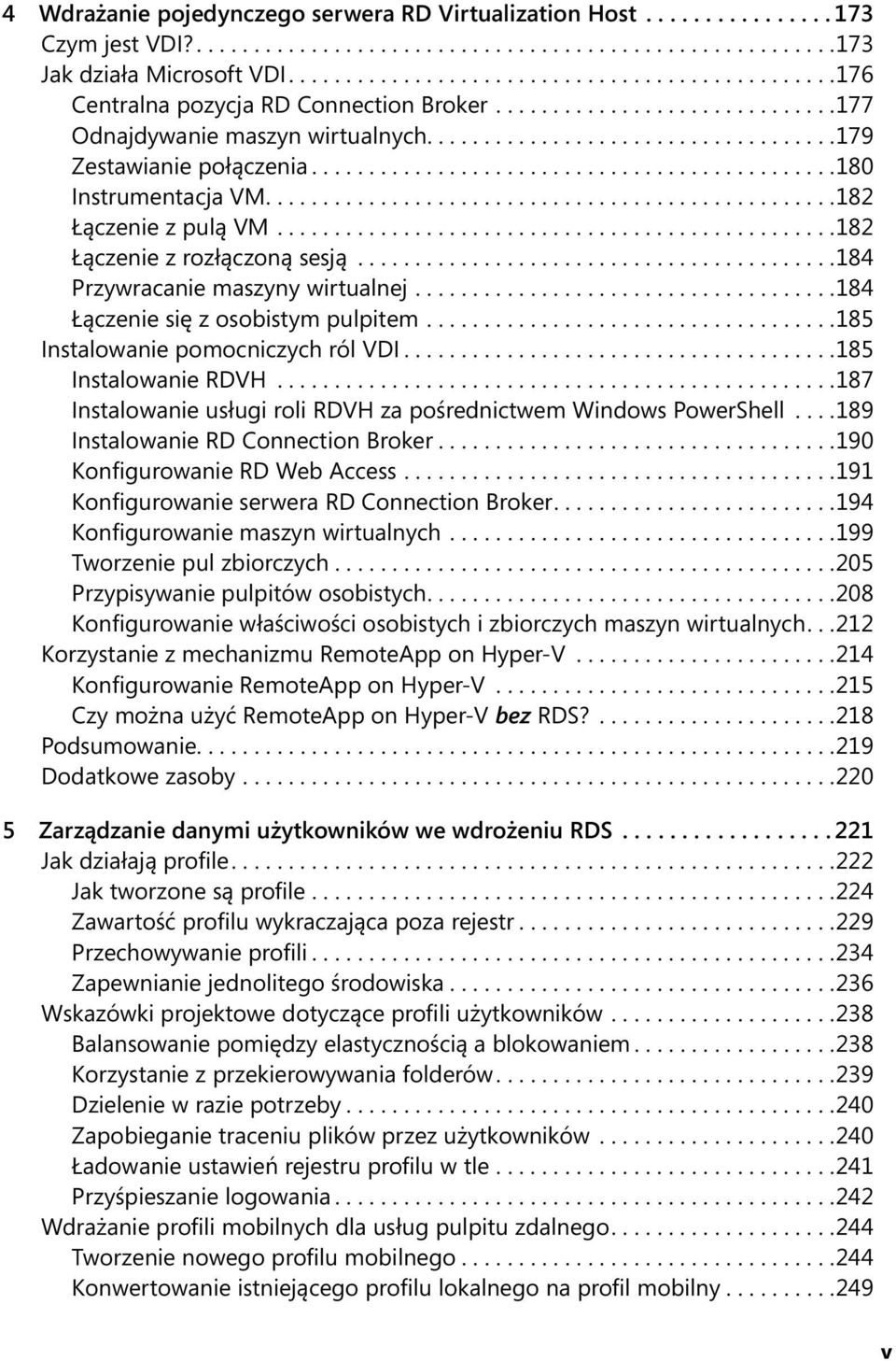 .............................................180 Instrumentacja VM..................................................182 Łączenie z pulą VM.................................................182 Łączenie z rozłączoną sesją.