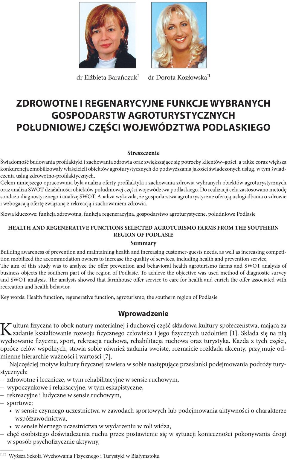 świadczonych usług, w tym świadczenia usług zdrowotno-profilaktycznych.