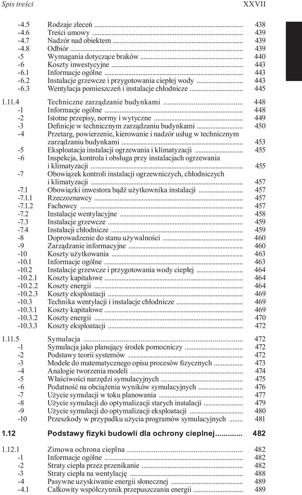 .. 448-1 Informacje ogólne... 448-2 Istotne przepisy, normy i wytyczne... 449-3 Definicje w technicznym zarządzaniu budynkami.