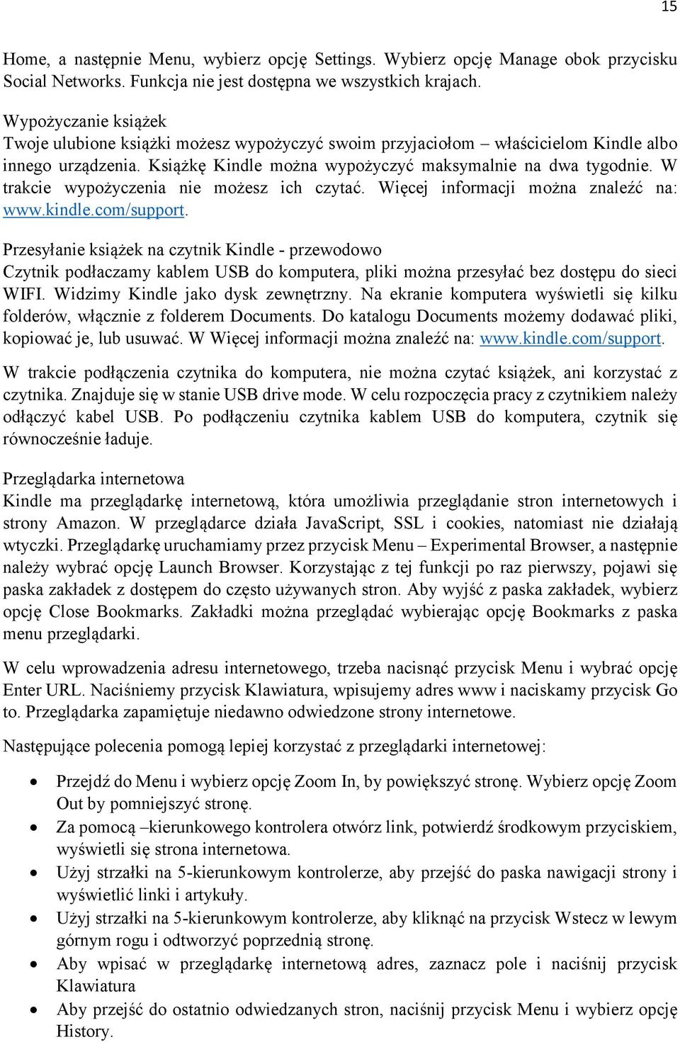 W trakcie wypożyczenia nie możesz ich czytać. Więcej informacji można znaleźć na: www.kindle.com/support.