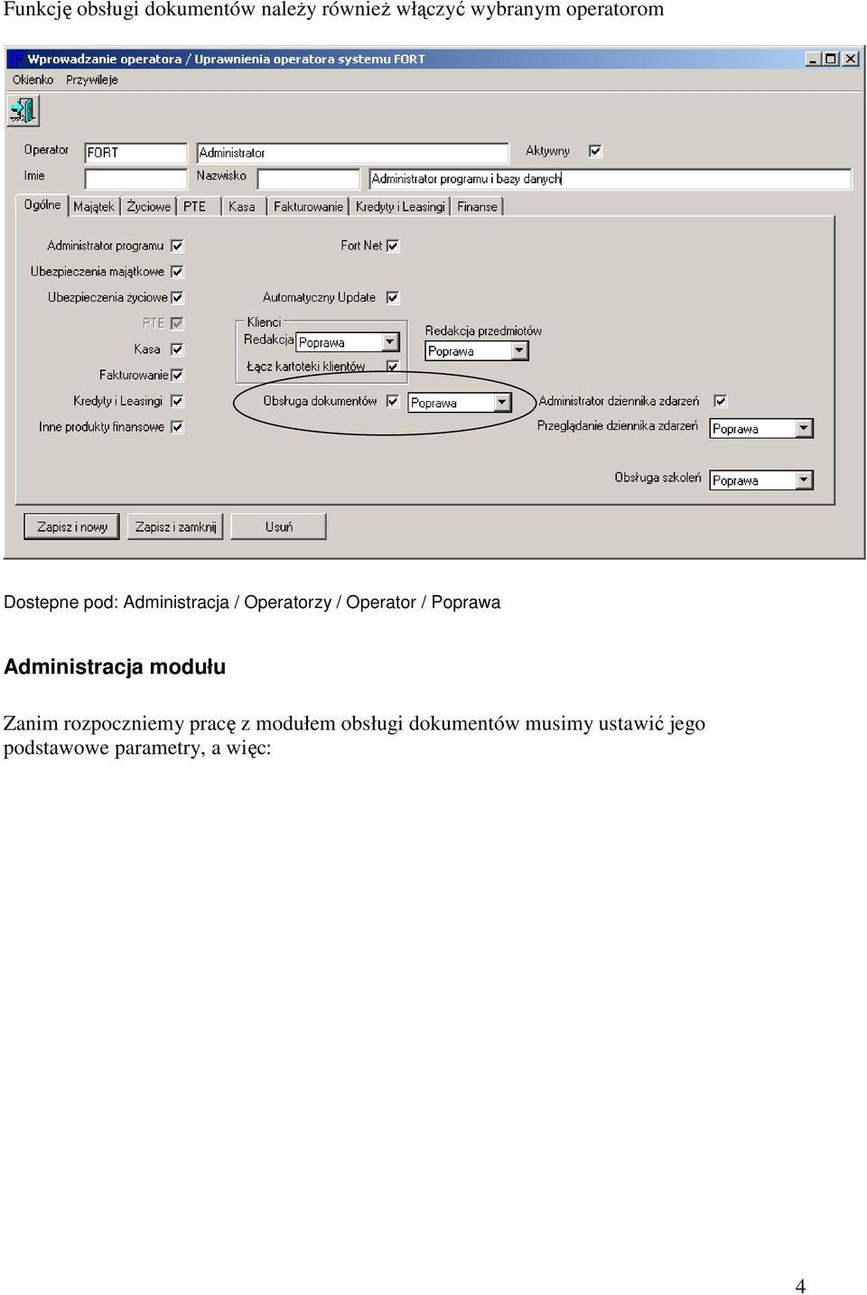 Poprawa Administracja modułu Zanim rozpoczniemy pracę z modułem