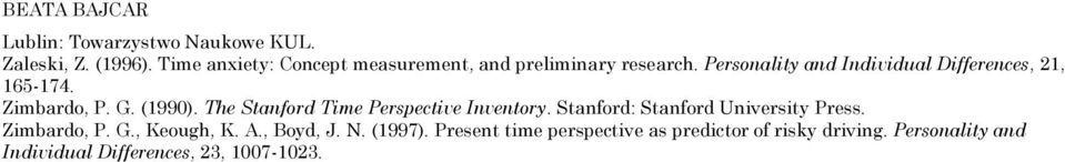 Personality and Individual Differences, 21, 165-174. Zimbardo, P. G. (1990).