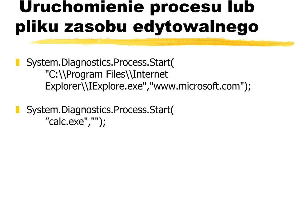 Start( "C:\\Program Files\\Internet