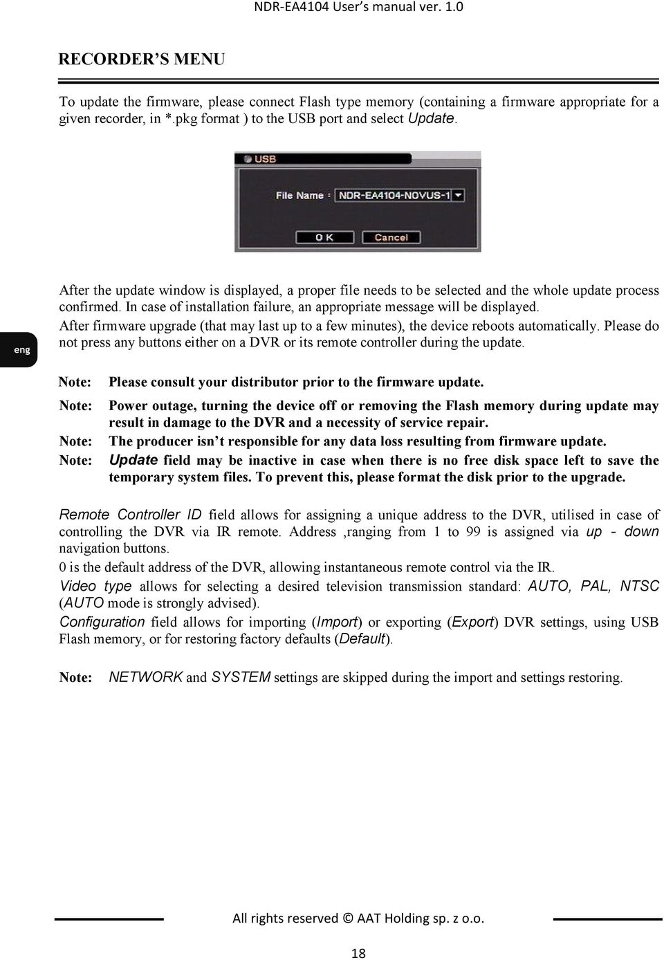 In case of installation failure, an appropriate message will be displayed. After firmware upgrade (that may last up to a few minutes), the device reboots automatically.