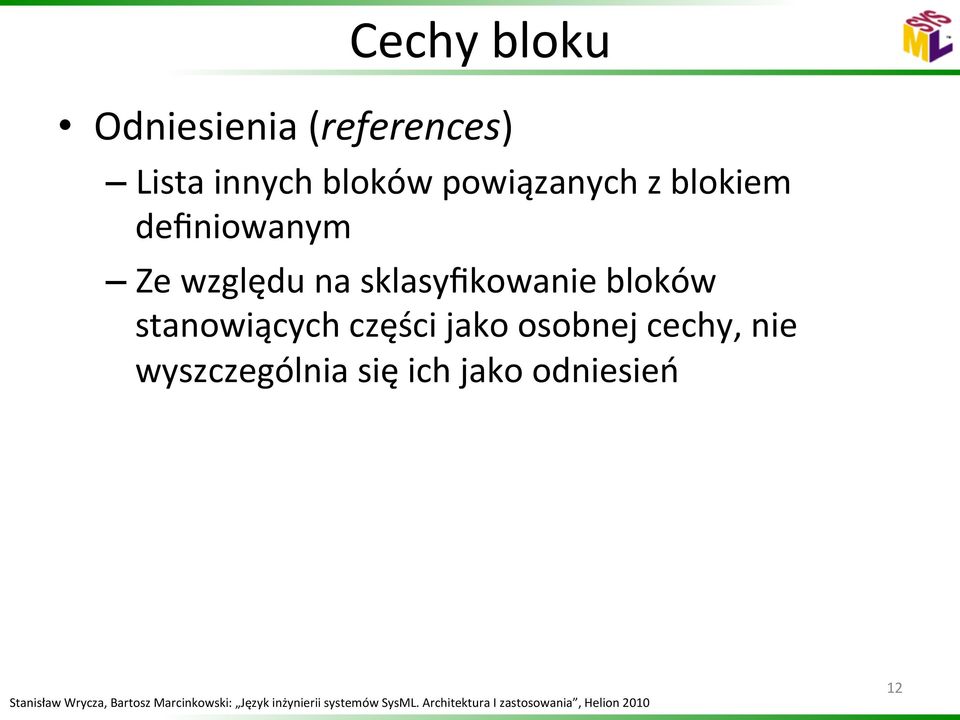 na sklasyfikowanie bloków stanowiących części jako