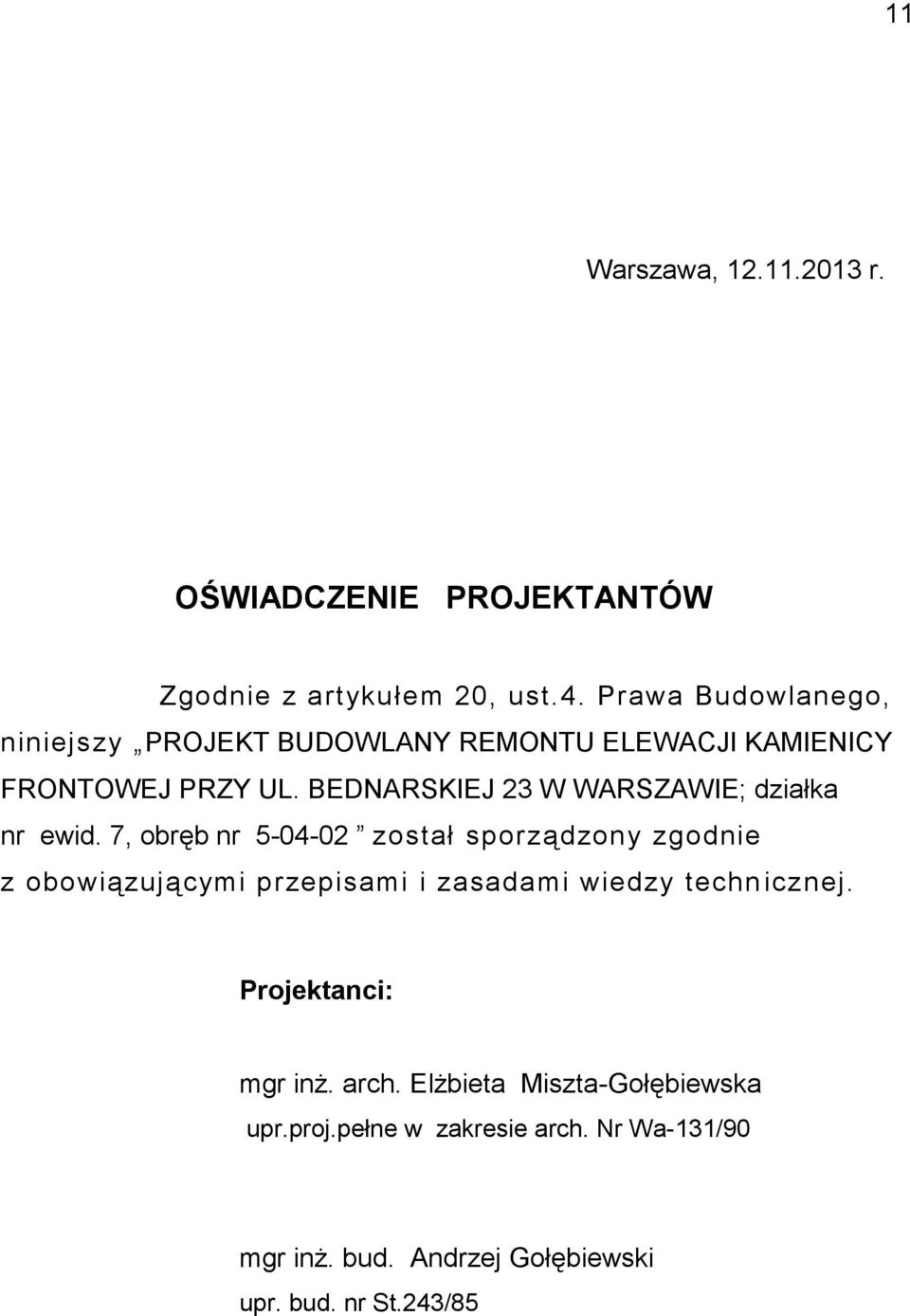 BEDNARSKIEJ 23 W WARSZAWIE; działka nr ewid.