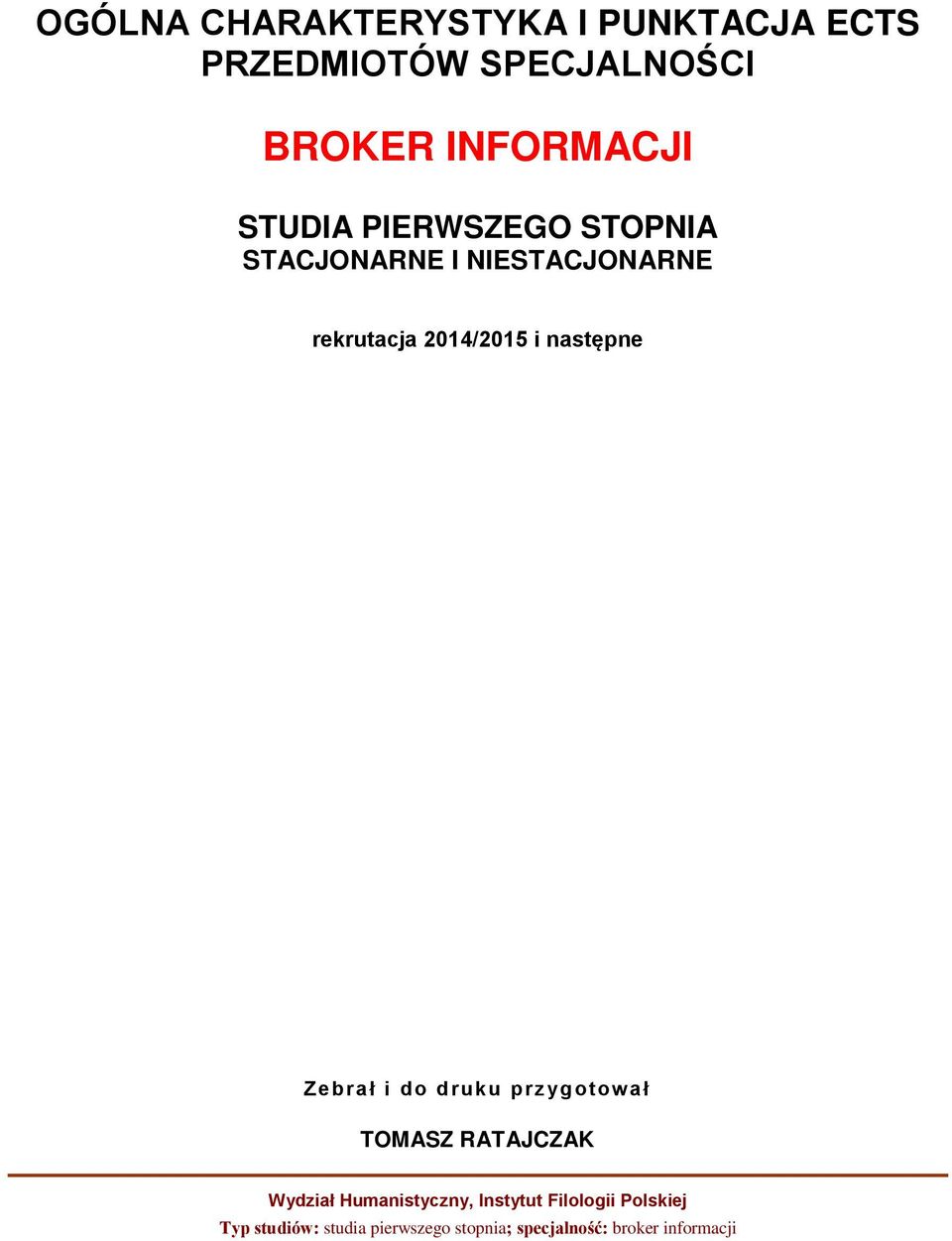 STOPNIA STACJONARNE I NIESTACJONARNE rekrutacja