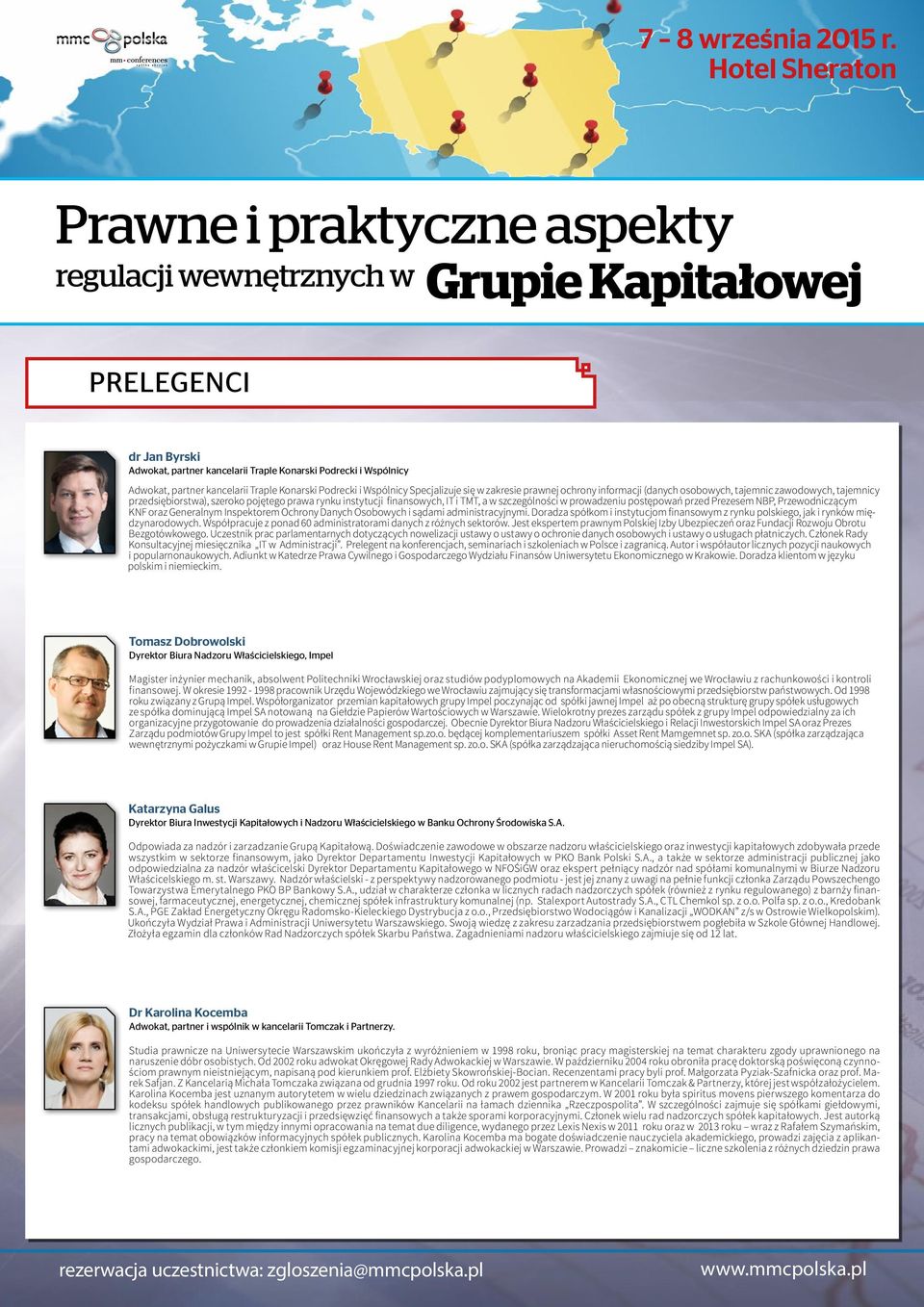 Prezesem NBP, Przewodniczącym KNF oraz Generalnym Inspektorem Ochrony Danych Osobowych i sądami administracyjnymi.