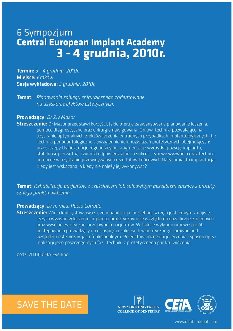 Omówi techniki pozwalające na uzyskanie optymalnych efektów leczenia w trudnych przypadkach implantologicznych, tj.