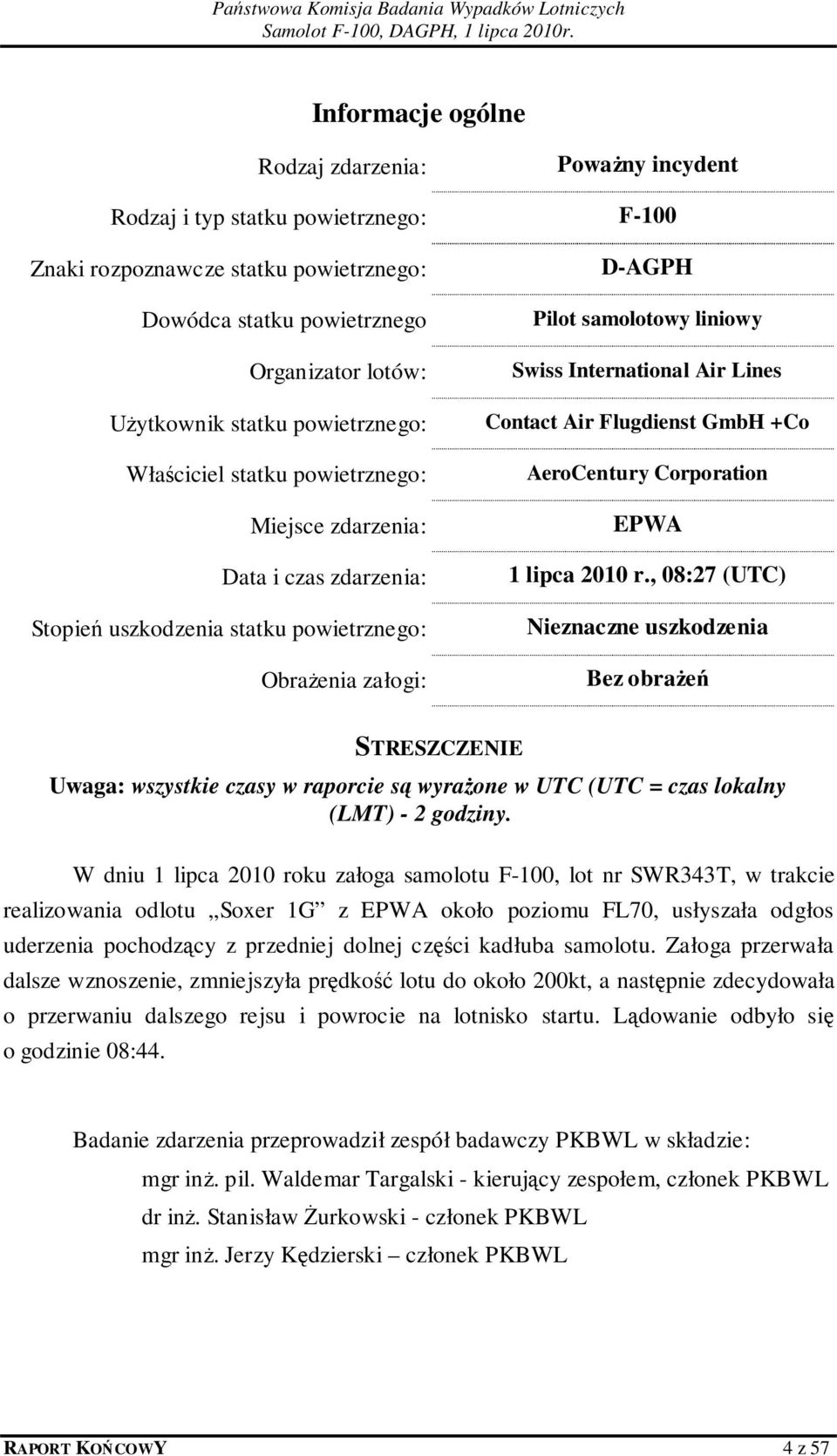 Air Lines Contact Air Flugdienst GmbH +Co AeroCentury Corporation EPWA 1 lipca 2010 r.