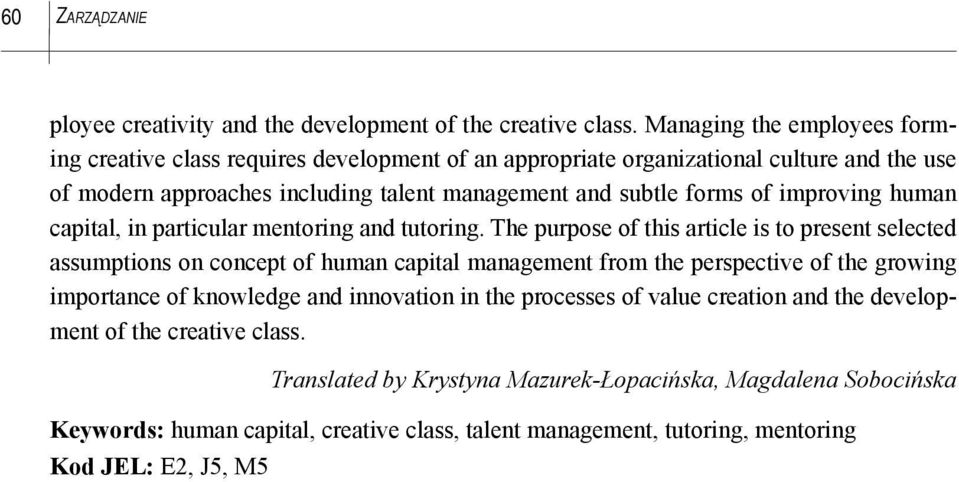 of improving human capital, in particular mentoring and tutoring.