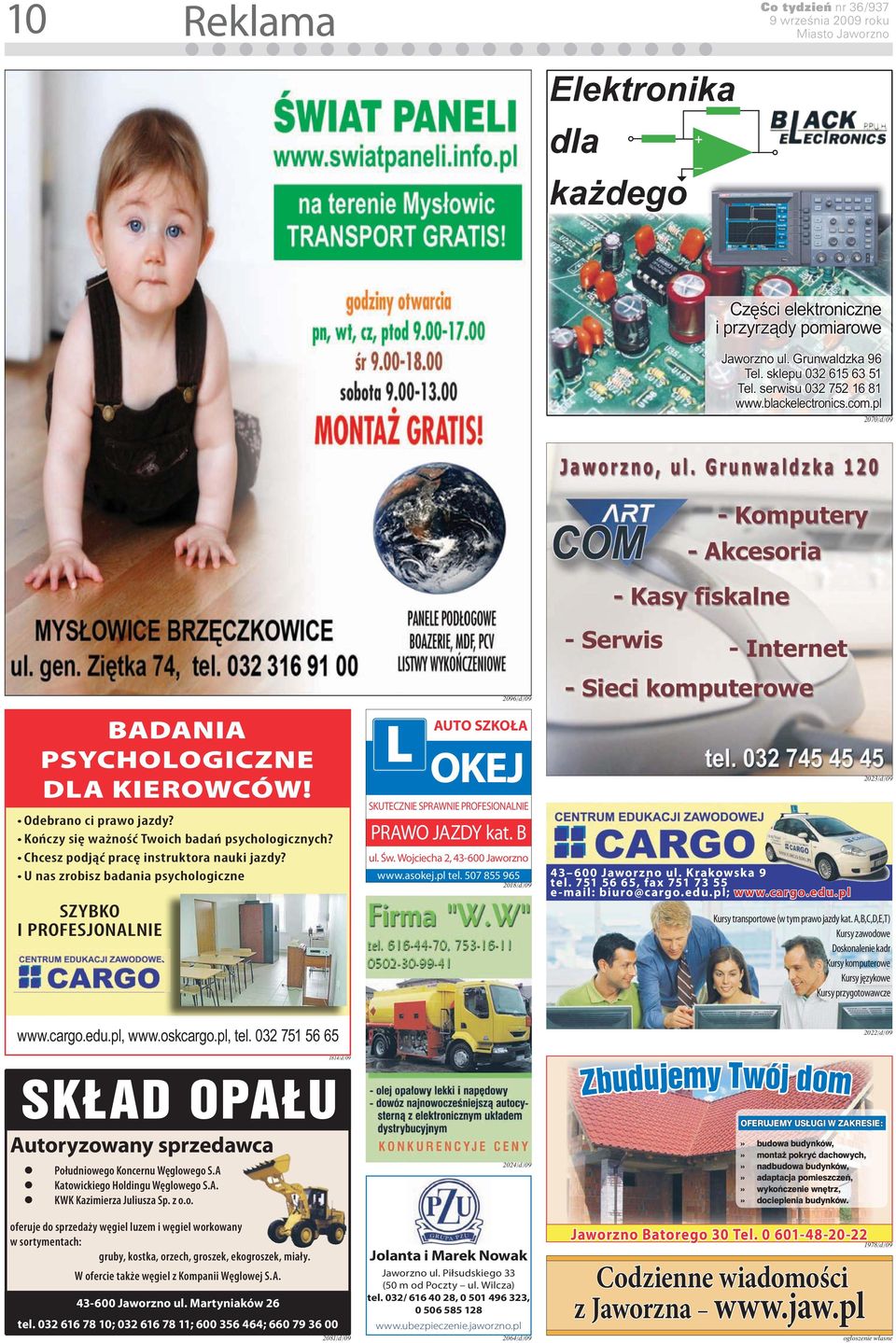 507 855 965 43 600 Jaworzno ul. Krakowska 9 tel. 751 56 65, fax 751 73 55 e-mail: biuro@cargo.edu.pl; www.cargo.edu.pl Kursy transportowe (w tym prawo jazdy kat.