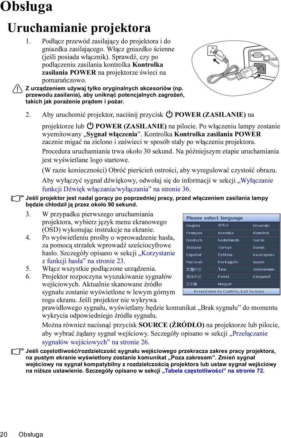 przewodu zasilania), aby uniknąć potencjalnych zagrożeń, takich jak porażenie prądem i pożar. 2.