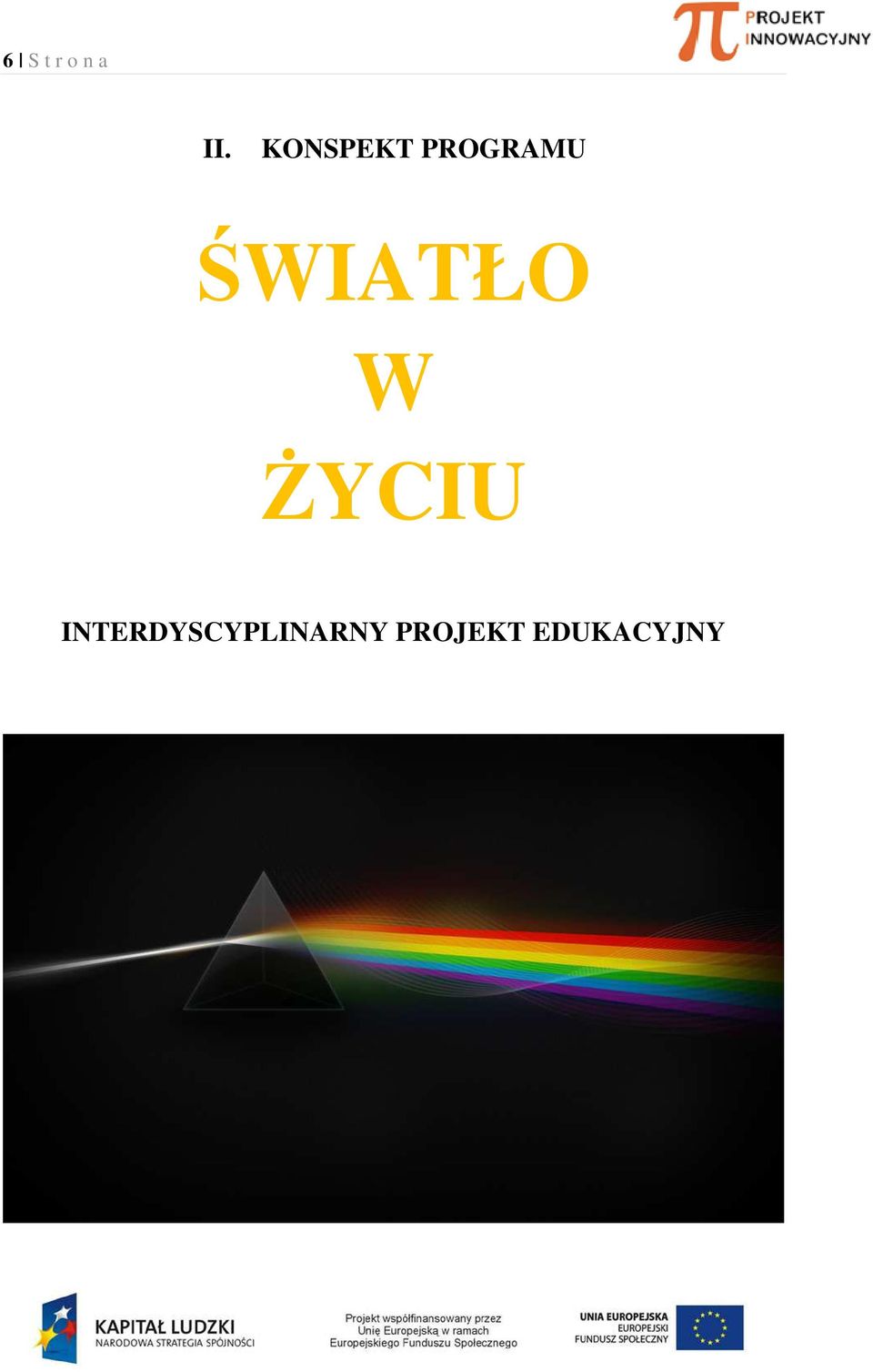 ŚWIATŁO W ŻYCIU