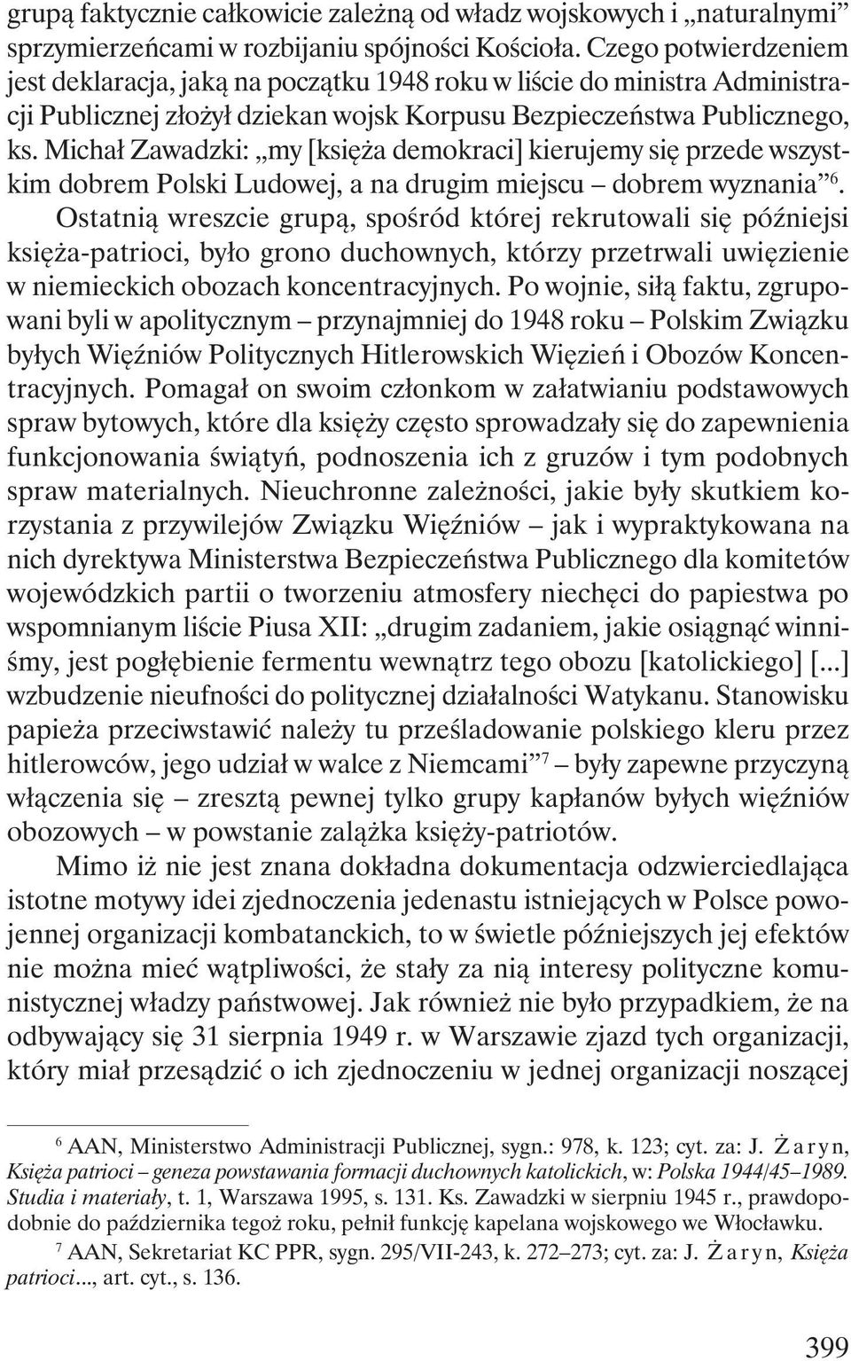 Michał Zawadzki: my [księża demokraci] kierujemy się przede wszystkim dobrem Polski Ludowej, a na drugim miejscu dobrem wyznania 6.