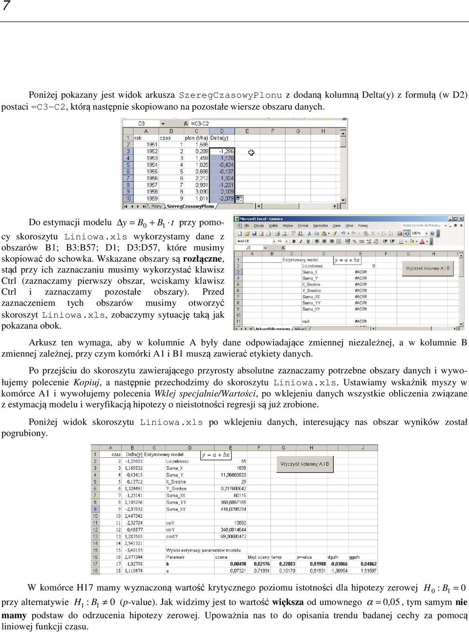 Wskazane obszary są rozłączne, stąd przy ich zaznaczaniu musimy wykorzystać klawisz Ctrl (zaznaczamy pierwszy obszar, wciskamy klawisz Ctrl i zaznaczamy pozostałe obszary).