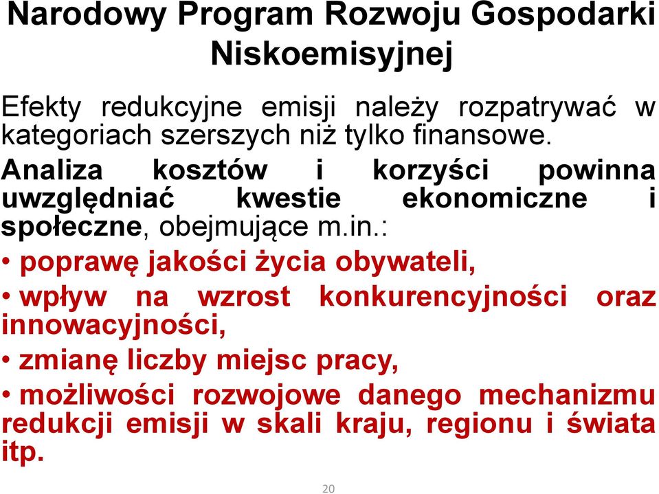 Analiza kosztów i korzyści powinn