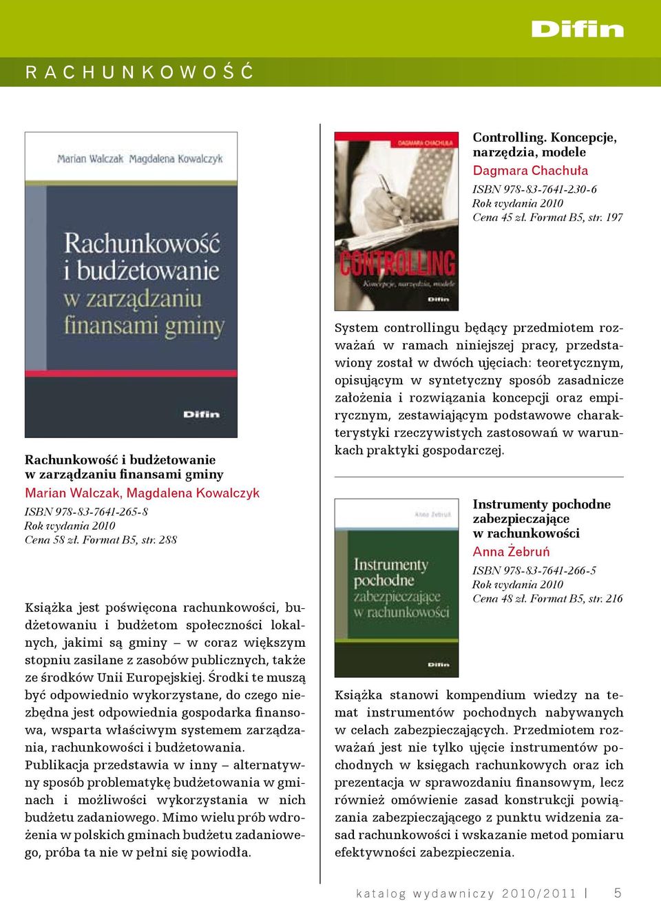 288 Książka jest poświęcona rachunkowości, budżetowaniu i budżetom społeczności lokalnych, jakimi są gminy w coraz większym stopniu zasilane z zasobów publicznych, także ze środków Unii Europejskiej.