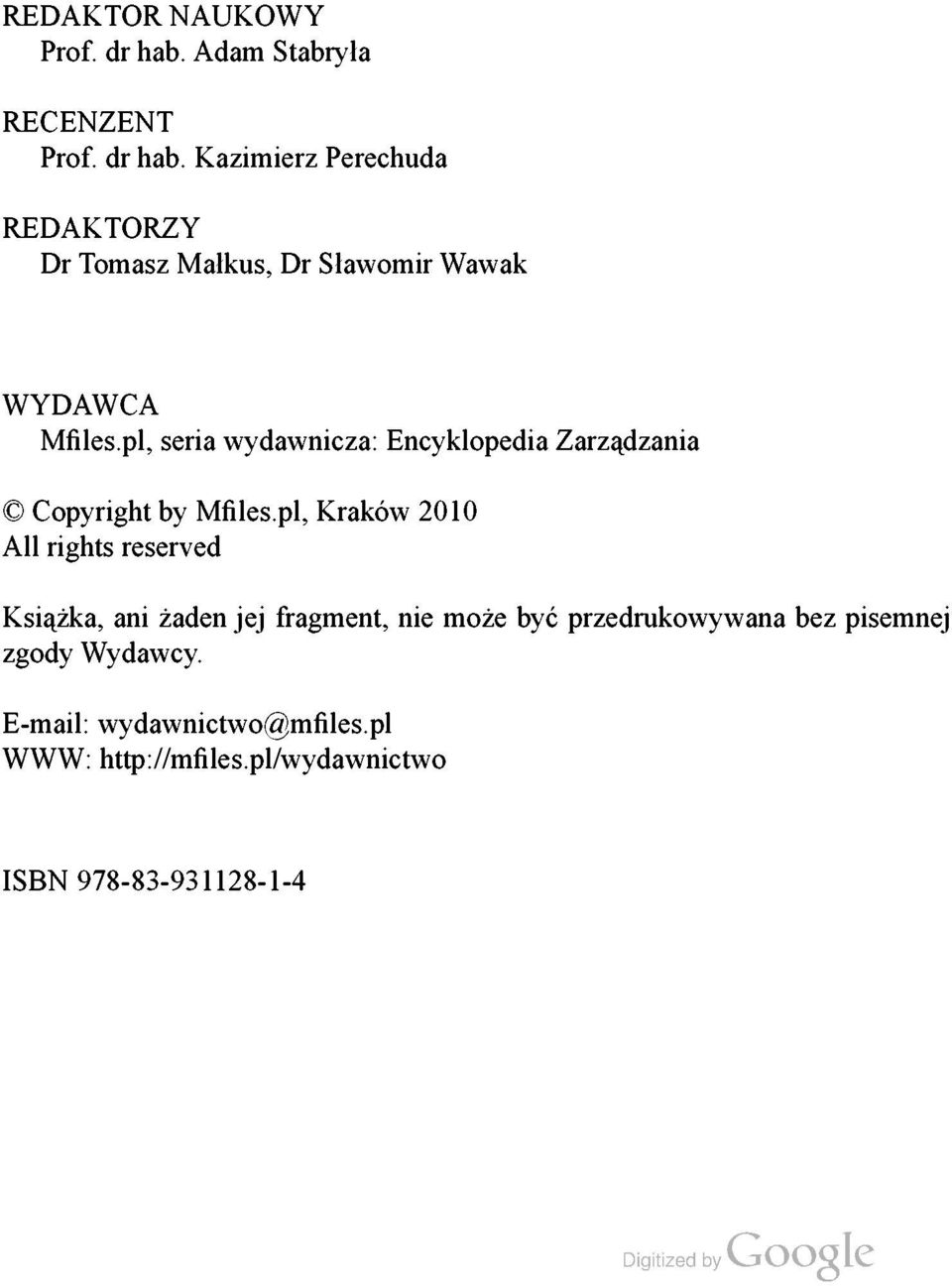 Kazimierz Perechuda REDAKTORZY Dr Tomasz Małkus, Dr Sławomir Wawak WYDAWCA Mfiles.