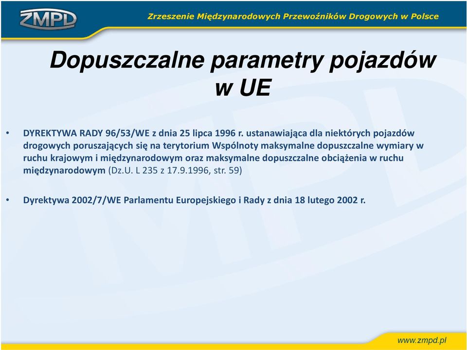 dopuszczalne wymiary w ruchu krajowym i międzynarodowym oraz maksymalne dopuszczalne obciążenia w ruchu