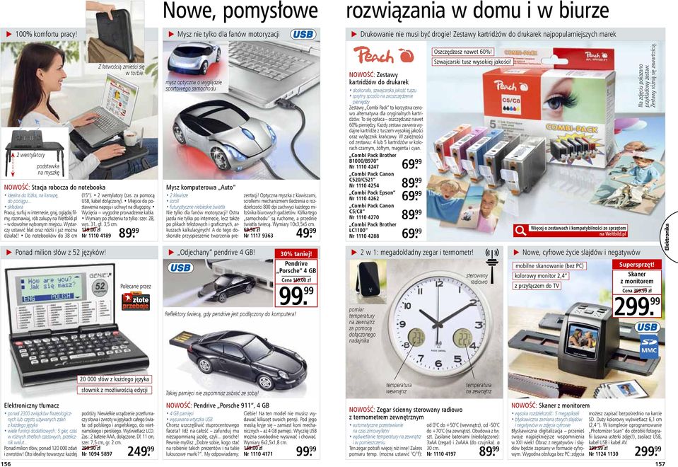 Do notebooków do 38 cm f Ponad milion słów z 52 języków! Z łatwością zmieści się w torbie. (15 ). 2 wentylatory (zas. za pomocą USB, kabel dołączony).