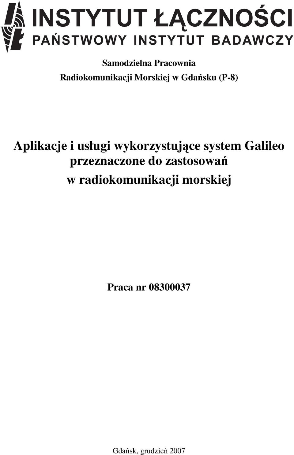 system Galileo przeznaczone do zastosowań w