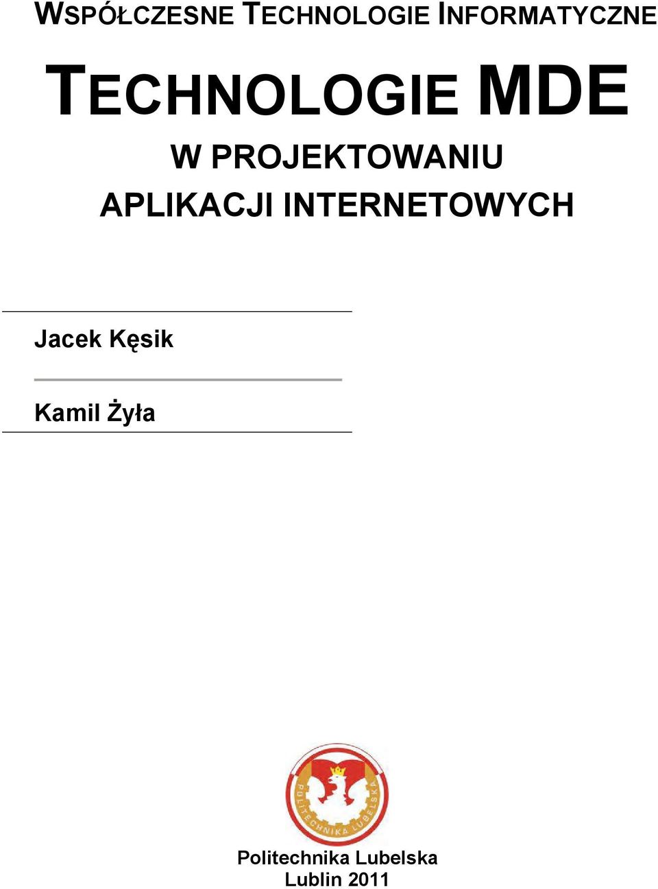 APLIKACJI INTERNETOWYCH Jacek Kęsik