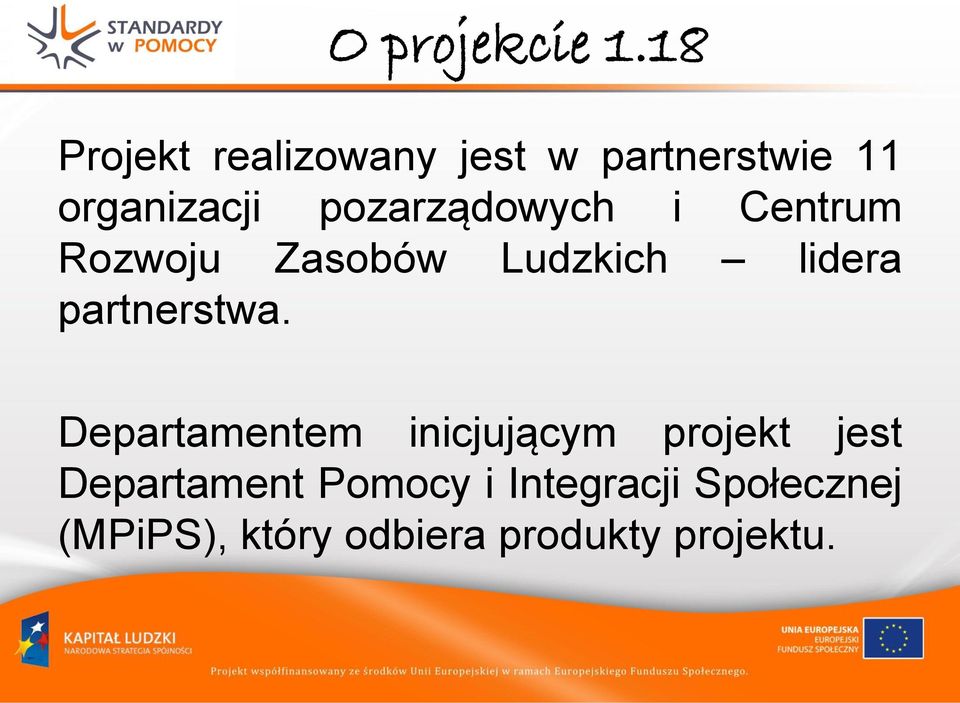 pozarządowych i Centrum Rozwoju Zasobów Ludzkich lidera