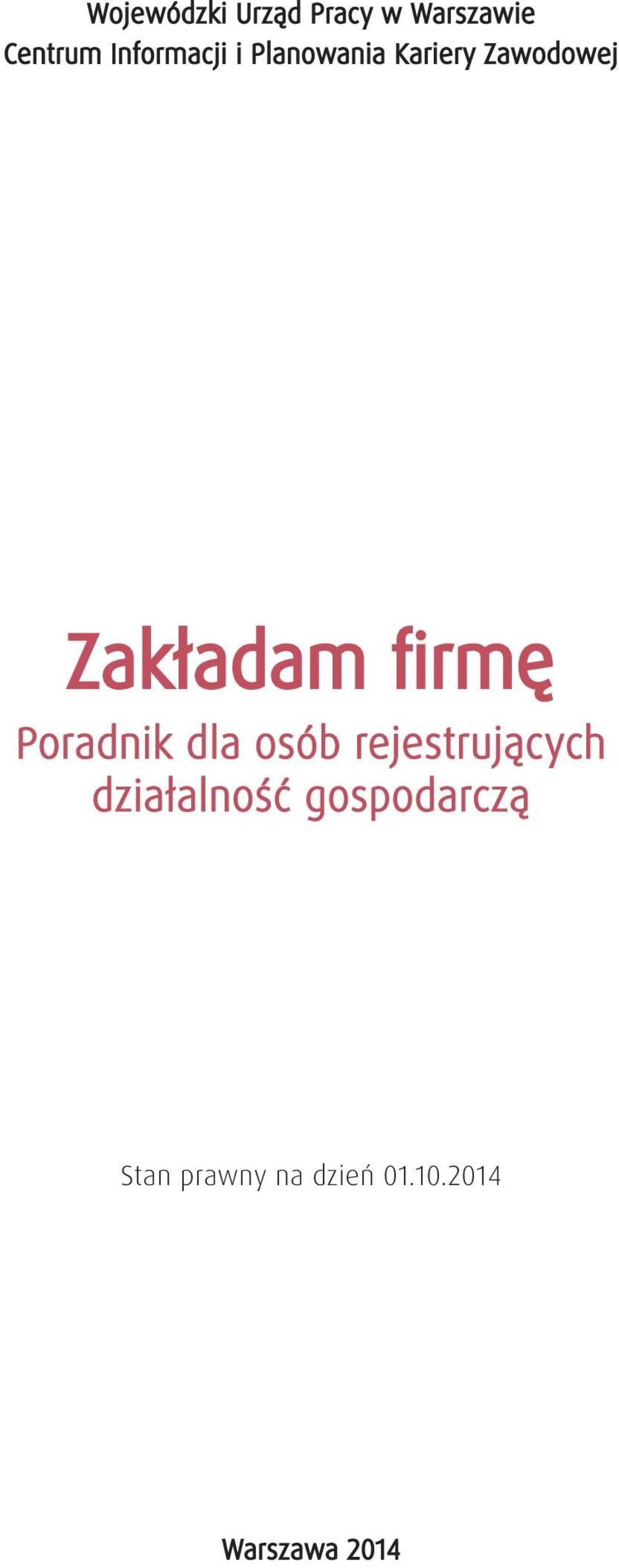 firmę Poradnik dla osób rejestrujących działalność