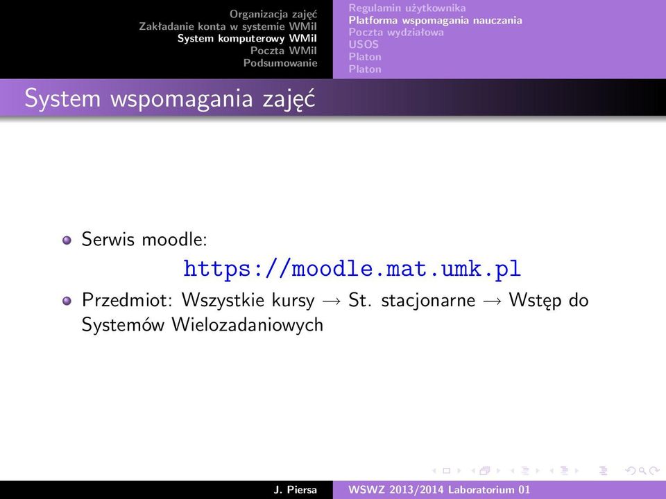 Serwis moodle: https://moodle.mat.umk.