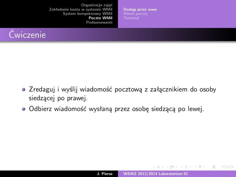 z załącznikiem do osoby siedzącej po prawej.