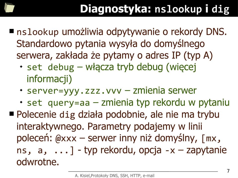 (więcej informacji) server=yyy.zzz.