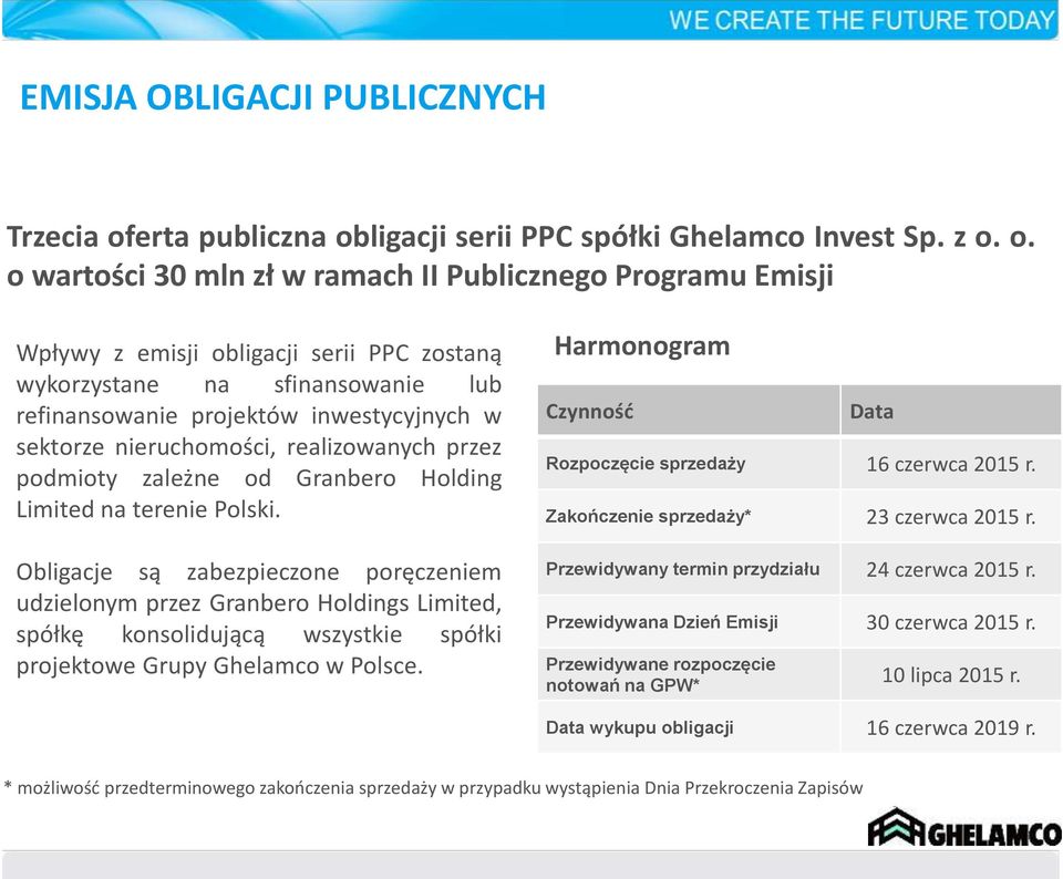 ligacji serii PPC spółki Ghelamco Invest Sp. z o.