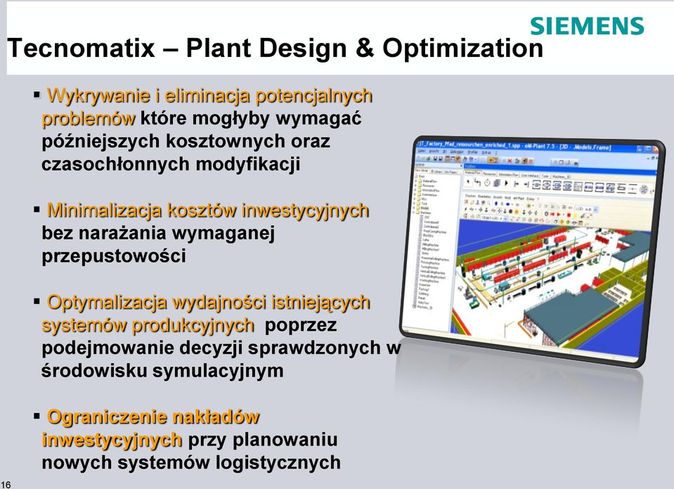 wymaganej przepustowości Optymalizacja wydajności istniejących systemów produkcyjnych poprzez podejmowanie