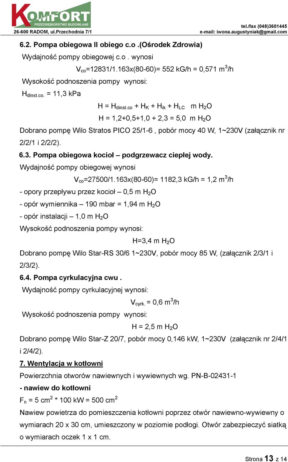 Wydajność pompy obiegowej wynosi V co =27500/1.