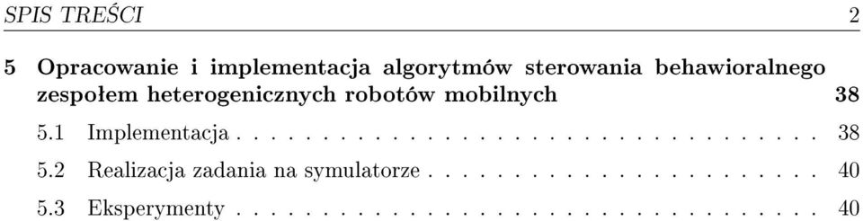 1 Implementacja.................................. 38 5.