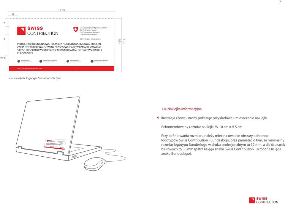 Naklejka informacyjna Ilustracja z lewej strony pokazuje przykładowe umieszczenie naklejki.