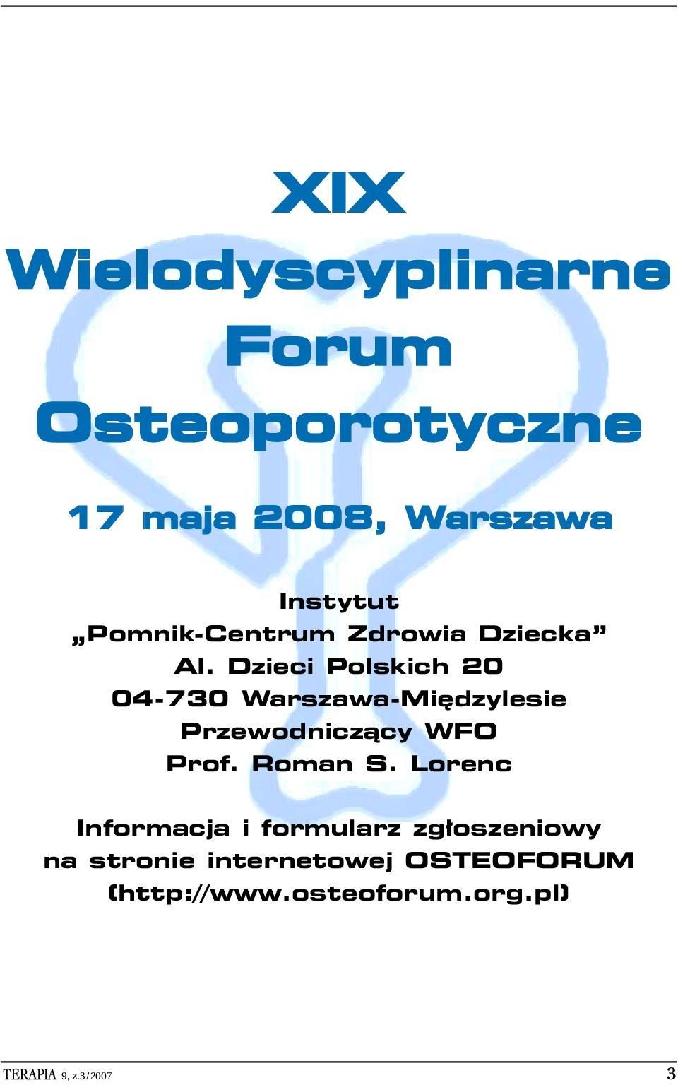 Dzieci Polskich 20 04-730 Warszawa-Mi dzylesie Przewodniczàcy WFO Prof.