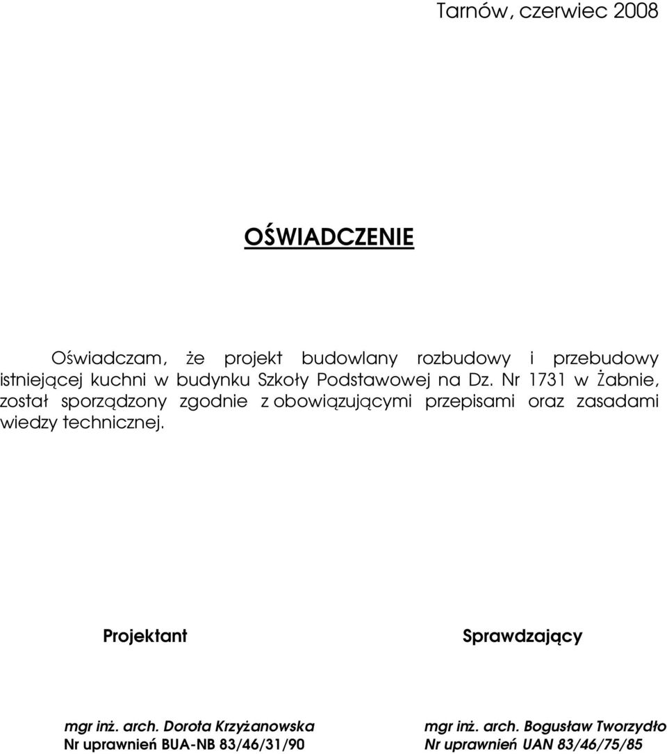 Nr 1731 w śabnie, został sporządzony zgodnie z obowiązującymi przepisami oraz zasadami wiedzy