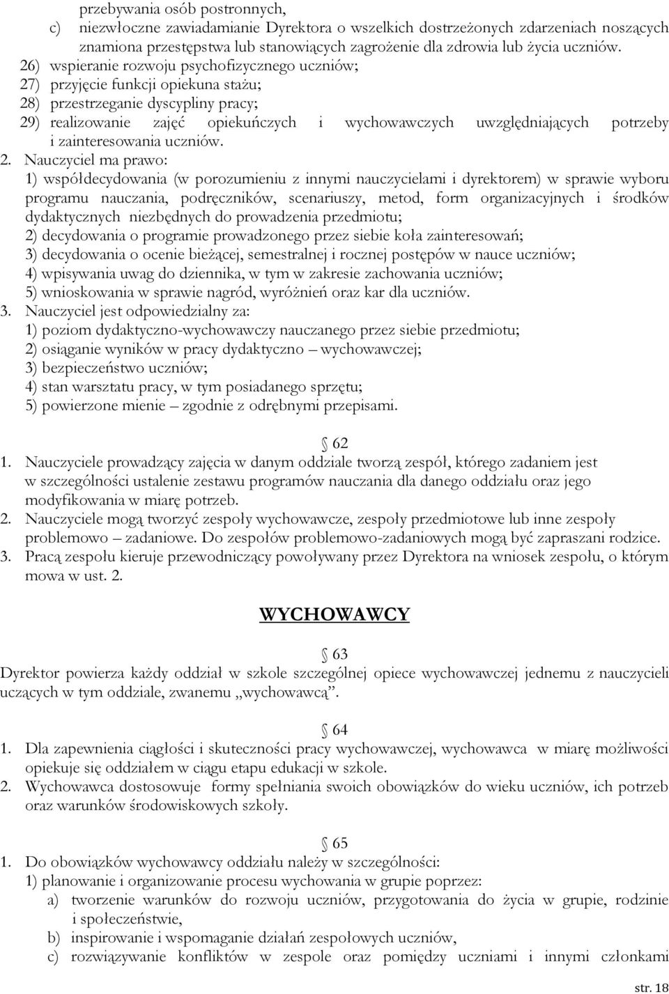 potrzeby i zainteresowania uczniów. 2.