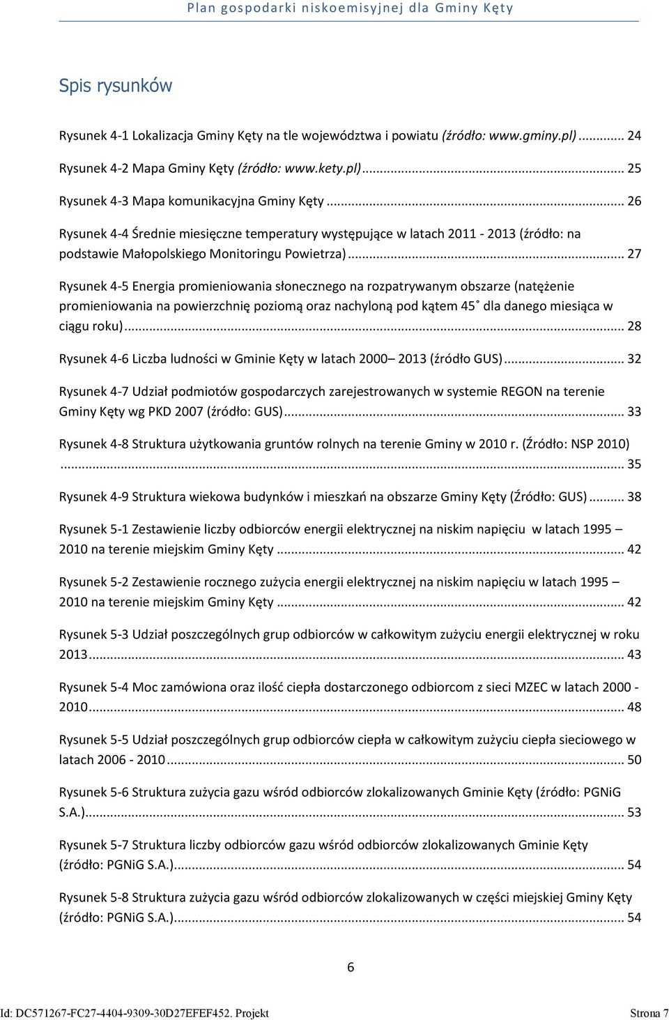 .. 27 Rysunek 4-5 Energia promieniowania słonecznego na rozpatrywanym obszarze (natężenie promieniowania na powierzchnię poziomą oraz nachyloną pod kątem 45 dla danego miesiąca w ciągu roku).