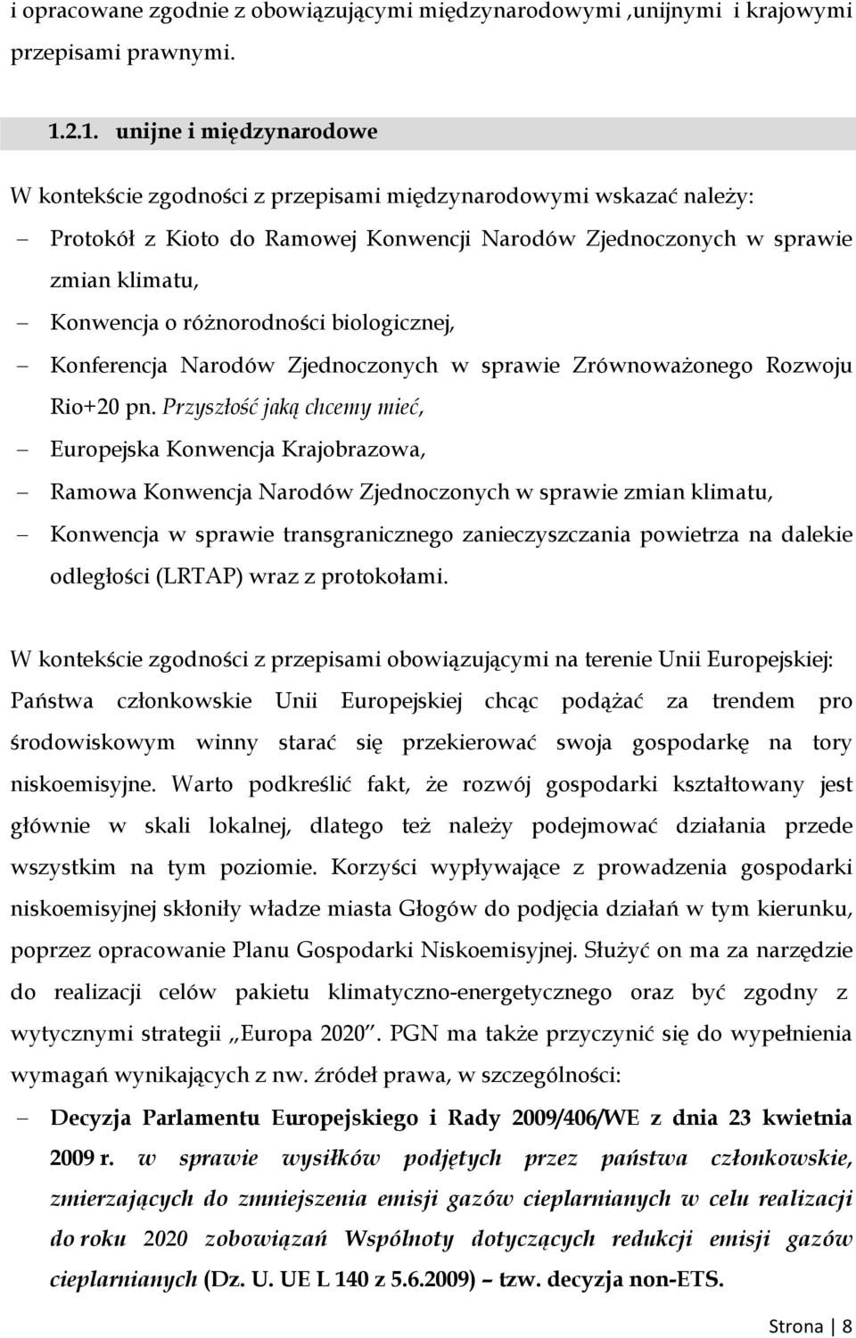 różnorodności biologicznej, Konferencja Narodów Zjednoczonych w sprawie Zrównoważonego Rozwoju Rio+20 pn.