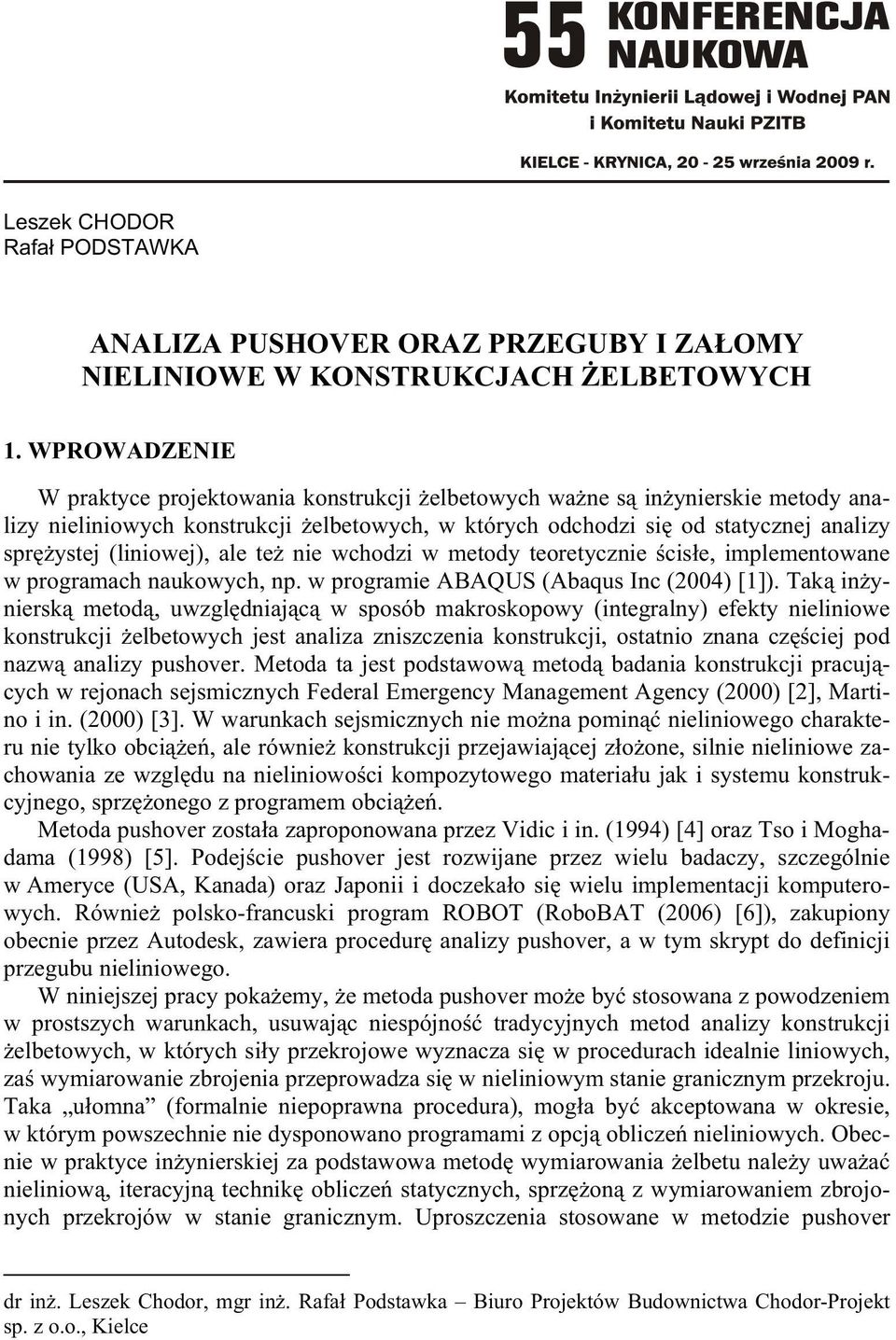 programe ABAQUS Abaq In []. Ta nner metod gldna poób maroopo ntegraln efet nelnoe ontr elbetoh et anala nena ontr otatno nana e pod na anal phoer.