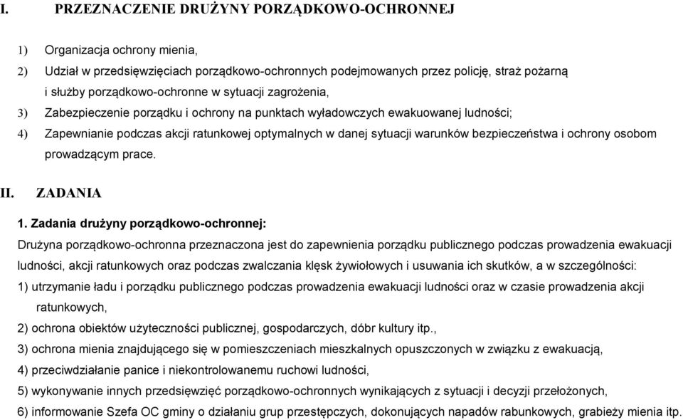 warunków bezpieczeństwa i ochrony osobom prowadzącym prace. II. ZADANIA 1.