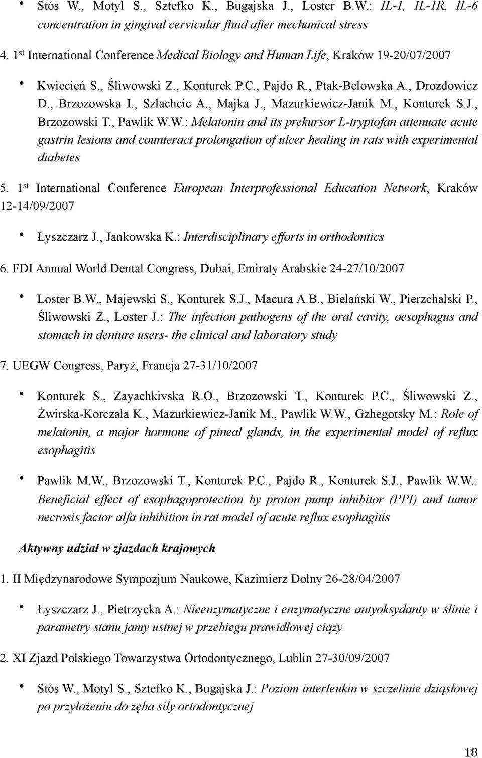 , Majka J., Mazurkiewicz-Janik M., Konturek S.J., Brzozowski T., Pawlik W.