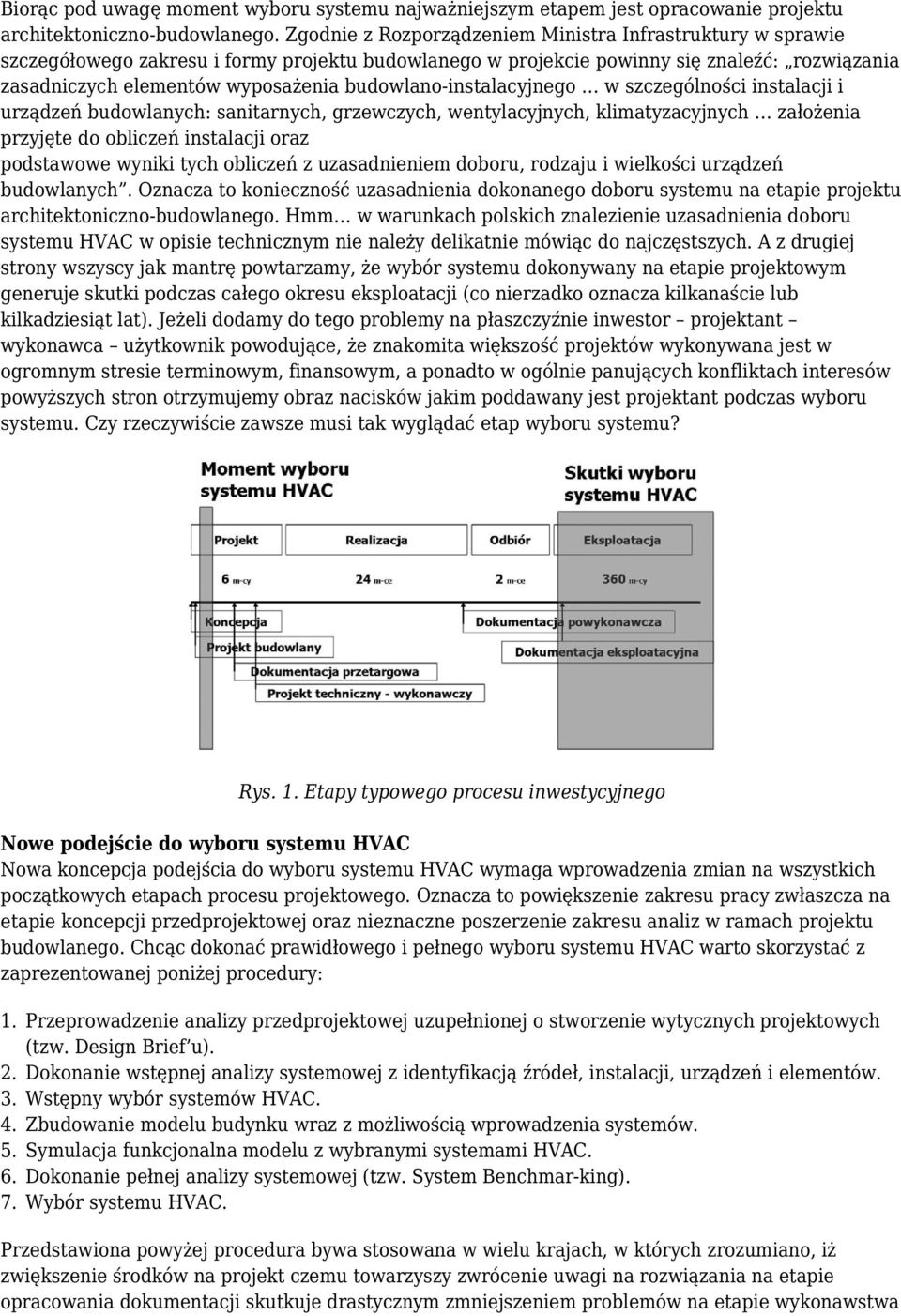 budowlano-instalacyjnego w szczególności instalacji i urządzeń budowlanych: sanitarnych, grzewczych, wentylacyjnych, klimatyzacyjnych założenia przyjęte do obliczeń instalacji oraz podstawowe wyniki