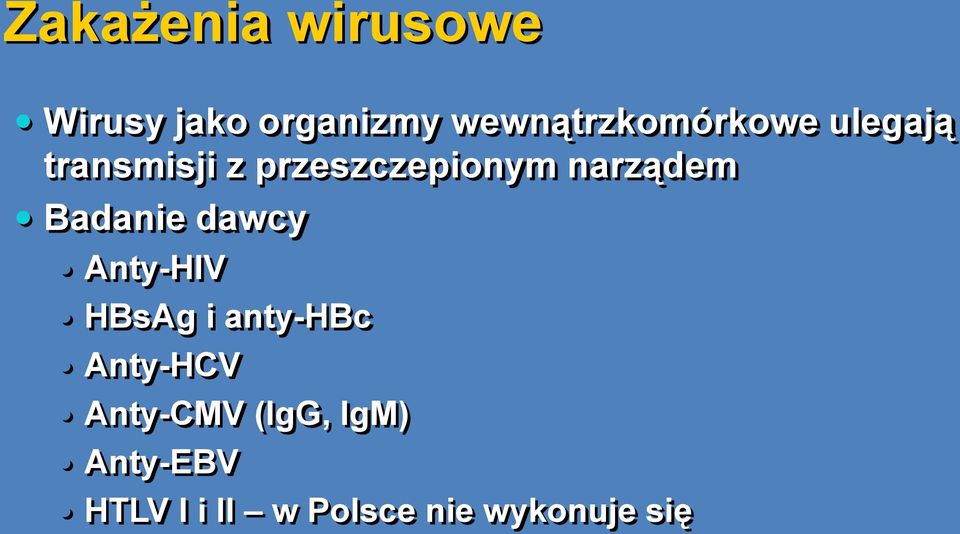 narządem Badanie dawcy Anty-HIV HBsAg i anty-hbc