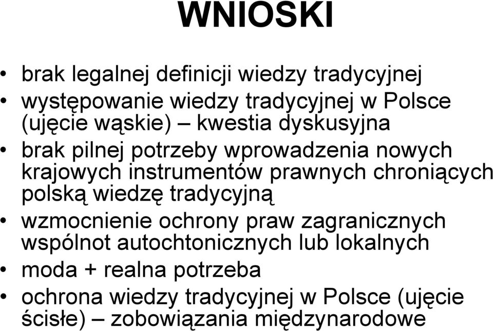 chroniących polską wiedzę tradycyjną wzmocnienie ochrony praw zagranicznych wspólnot autochtonicznych